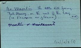 Features of the townland of Cill Mhuirbhigh [Kilmurvy], beginning with the letter M